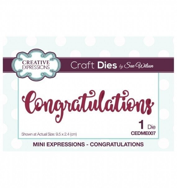 Dies by Sue Wilson - Mini Expressions -CONGRATULATIONS