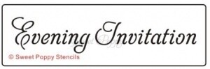 Sweet Poppy Stencil - &quot;Evening Invitation&quot;