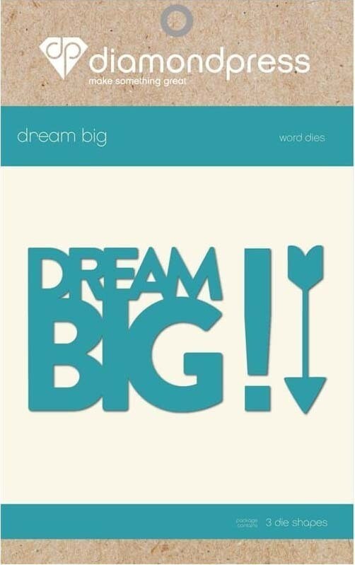 DIAMOND PRESS Words Dies - DREAM BIG