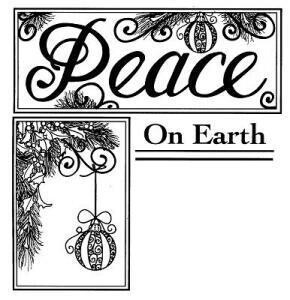 Stamps by Sue Wilson  &quot;PEACE ON EARTH&quot;  UMS159