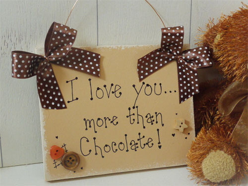 More than Chocolate Handmade Sign