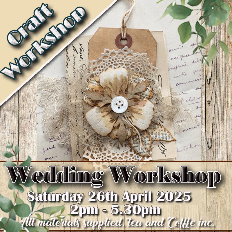 THE WEDDING Workshop - 26th April 2025