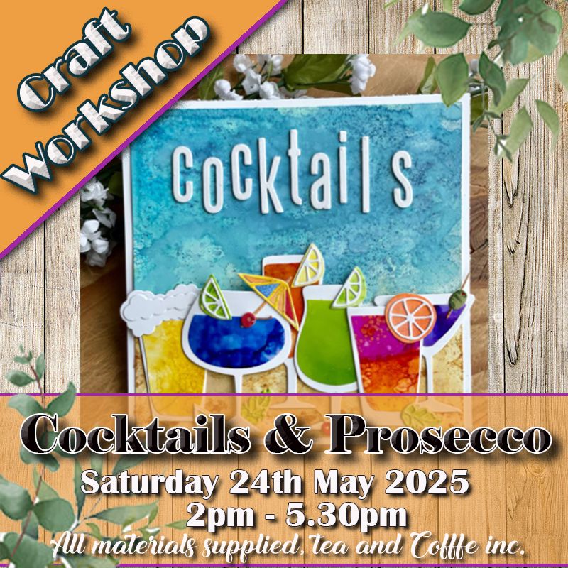 Cocktails &amp; Prosecco Workshop - 24th May 2025