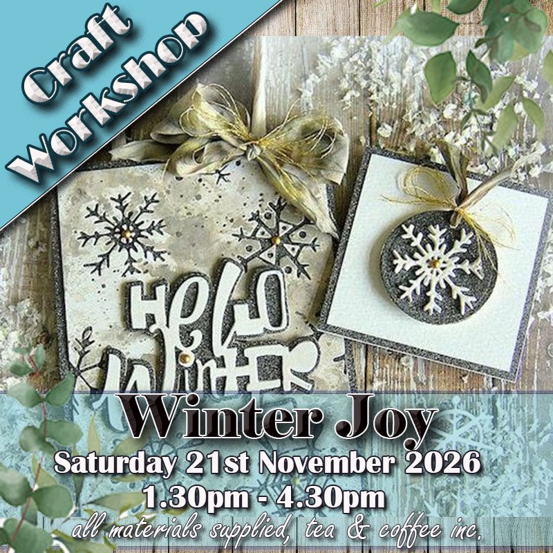 Winter Joy themed Workshop - 21st November 2026
