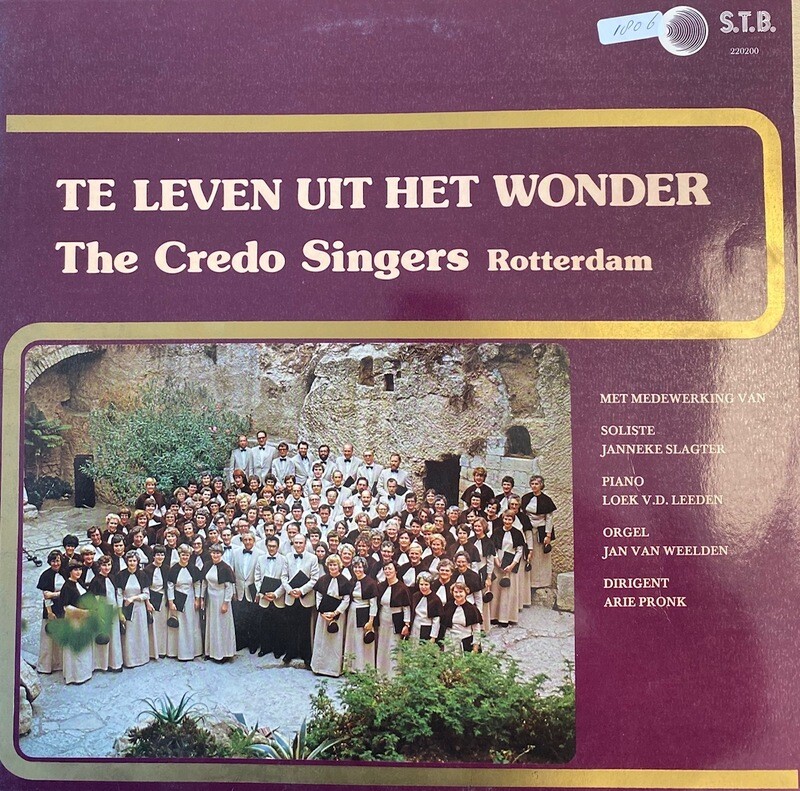 Credo Singers* ‎– Te Leven Uit Het Wonder