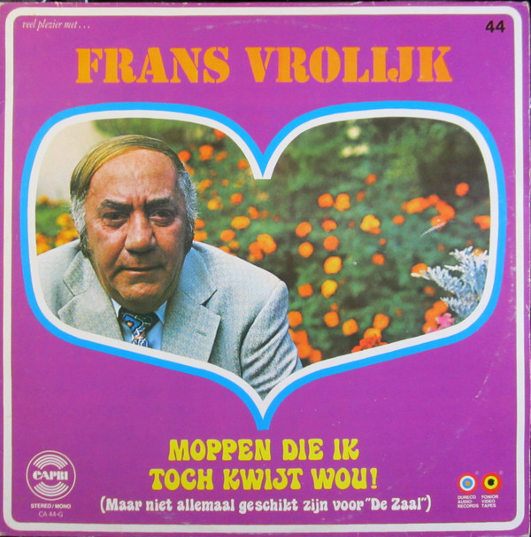 Frans Vrolijk ‎– Moppen Die Ik Toch Kwijt Wou!