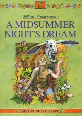 Active Shakespeare:  A Midsummers Night Dream (English)