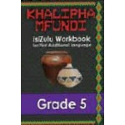 Grade 5 Khalipha Mfundi isiZulu Workbook