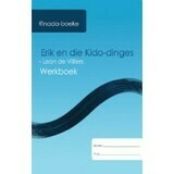 Erik en die Kido-dinges Werkboek