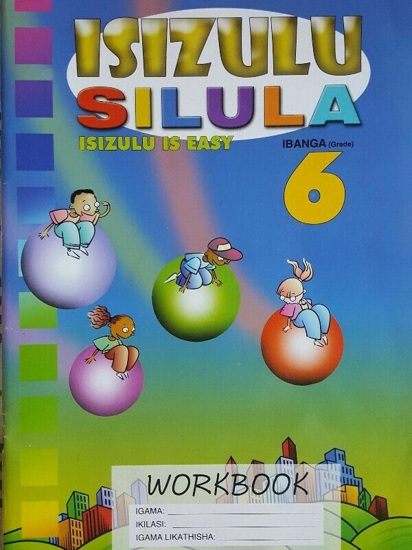 Grade 6 isiZulu Silula Core Reader