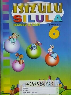 Grade 6 isiZulu Silula Core Reader