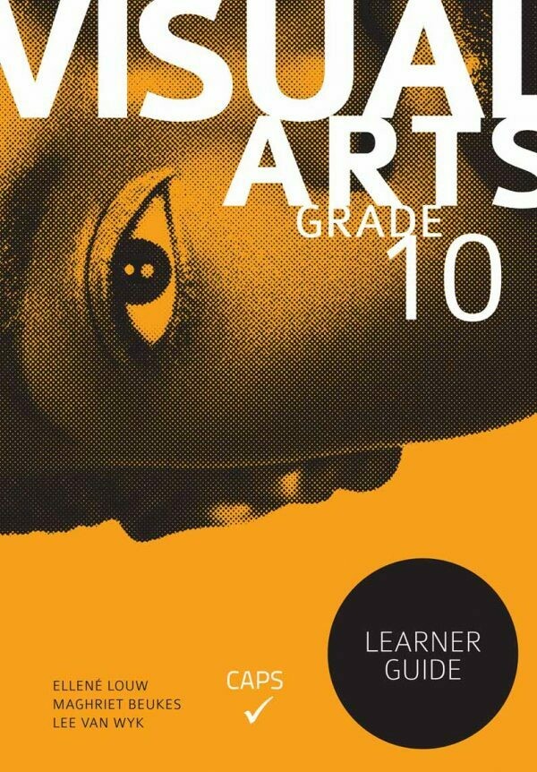 Grade 10 Future Managers Visual Arts Learner Guide