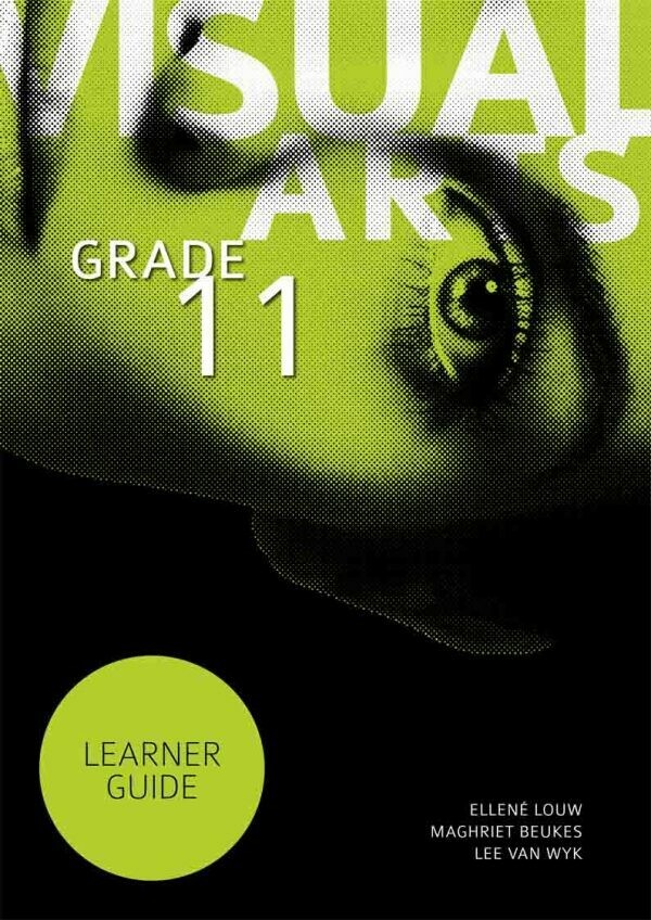 Grade 11 Future Managers Visual Arts Learner Guide