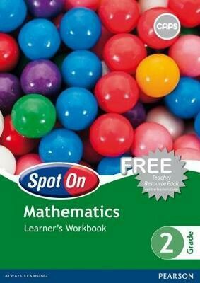 Grade 2 Spot On Mathematics: Learner&#39;s Workbook