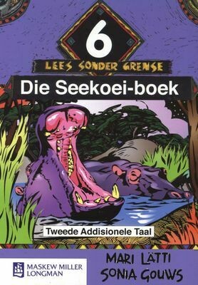 Grade 6 Lees Sonder Grense - De Seekoei-boek - Tweede Addisionele Taal (Afrikaans, Paperback)