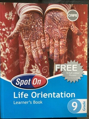 Grade 9 Spot On Life Orientation Learners book