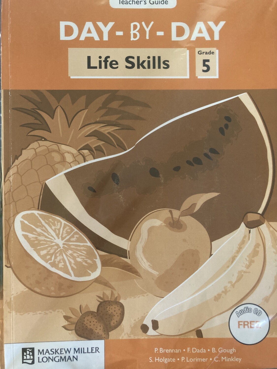 Grade 5 Day By Day Life Skills Teacher’s Guide