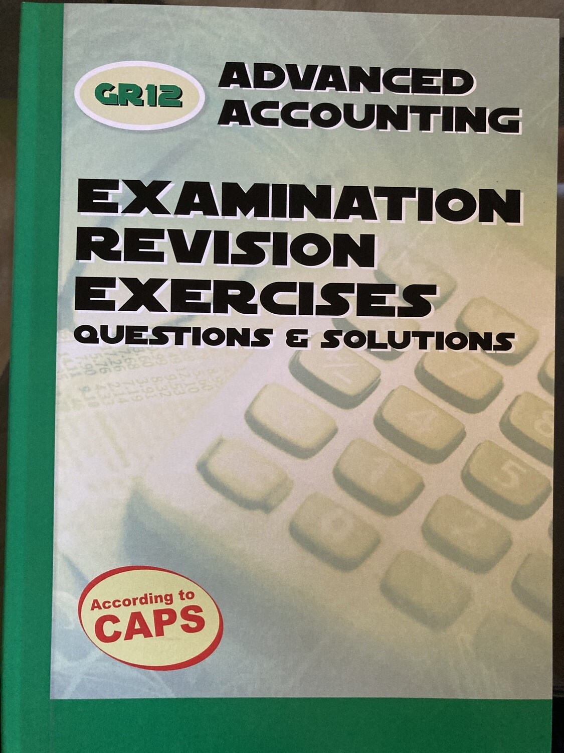 Grade 12 Advanced Accounting Examination Revision Exercise Questions And Solutions