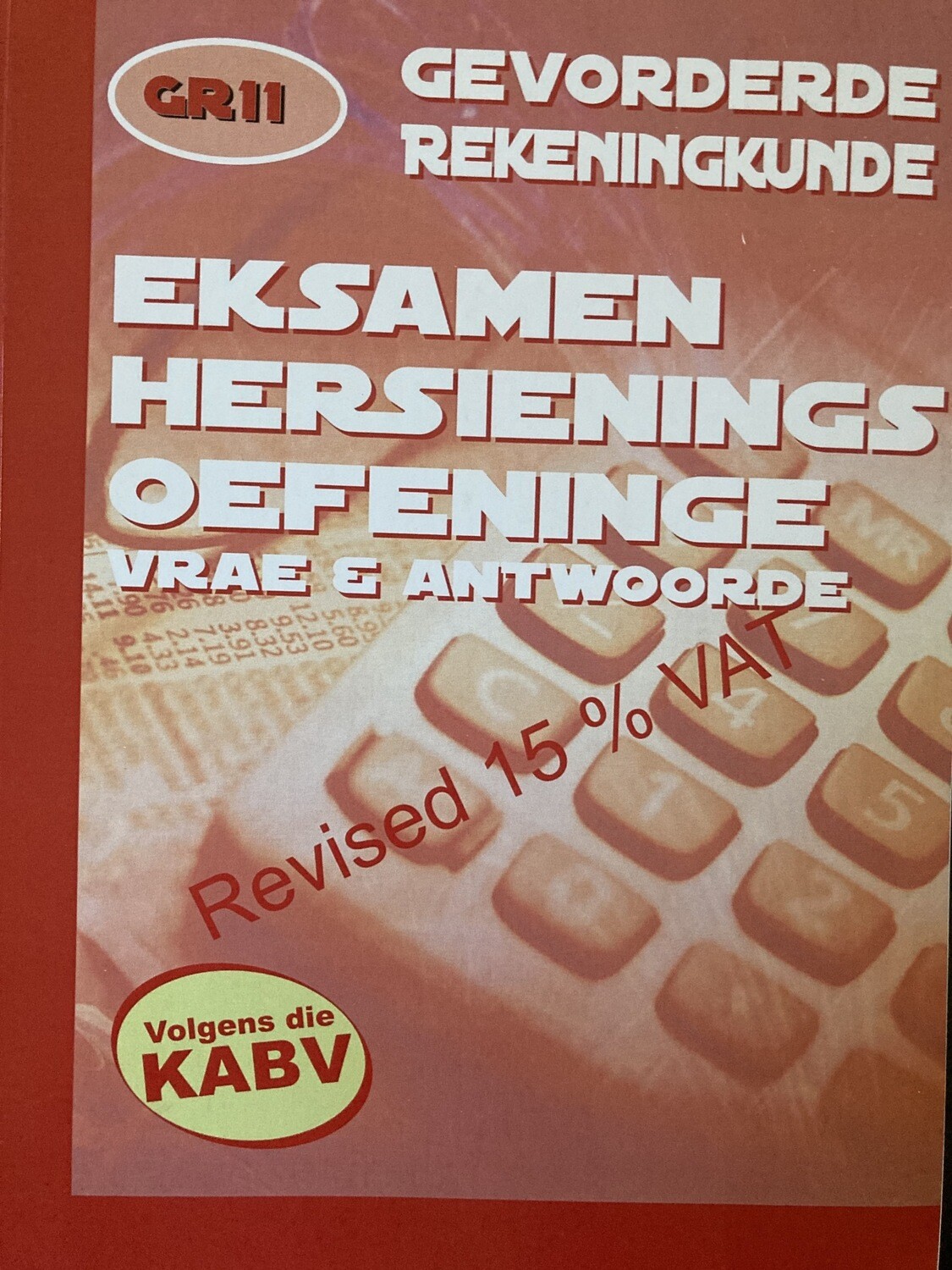Graad 11 Gevorderde Rekeningkunde Eksamen Hersienings Oefeninge Vrae En Antwoorde