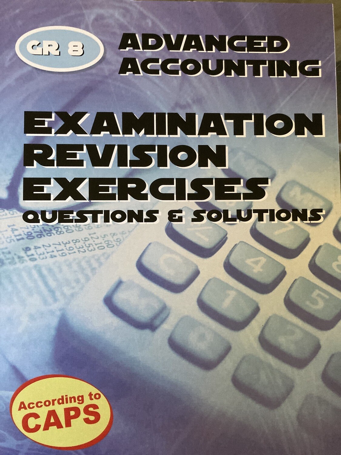 Grade 8 Advanced Accounting Examination Revision Exercises Questions And Answers