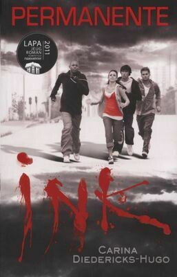 Permanente Ink (Afrikaans, Paperback) Carina Dierericks-Hugo