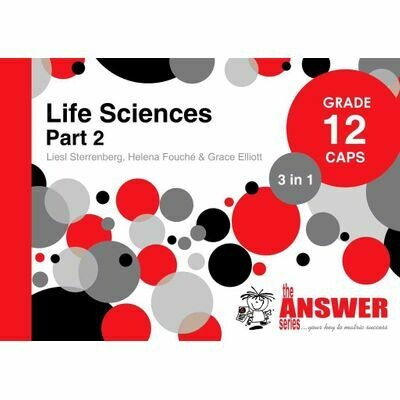 Grade 12 Life Sciences (Part 2) (3 IN 1) CAPS