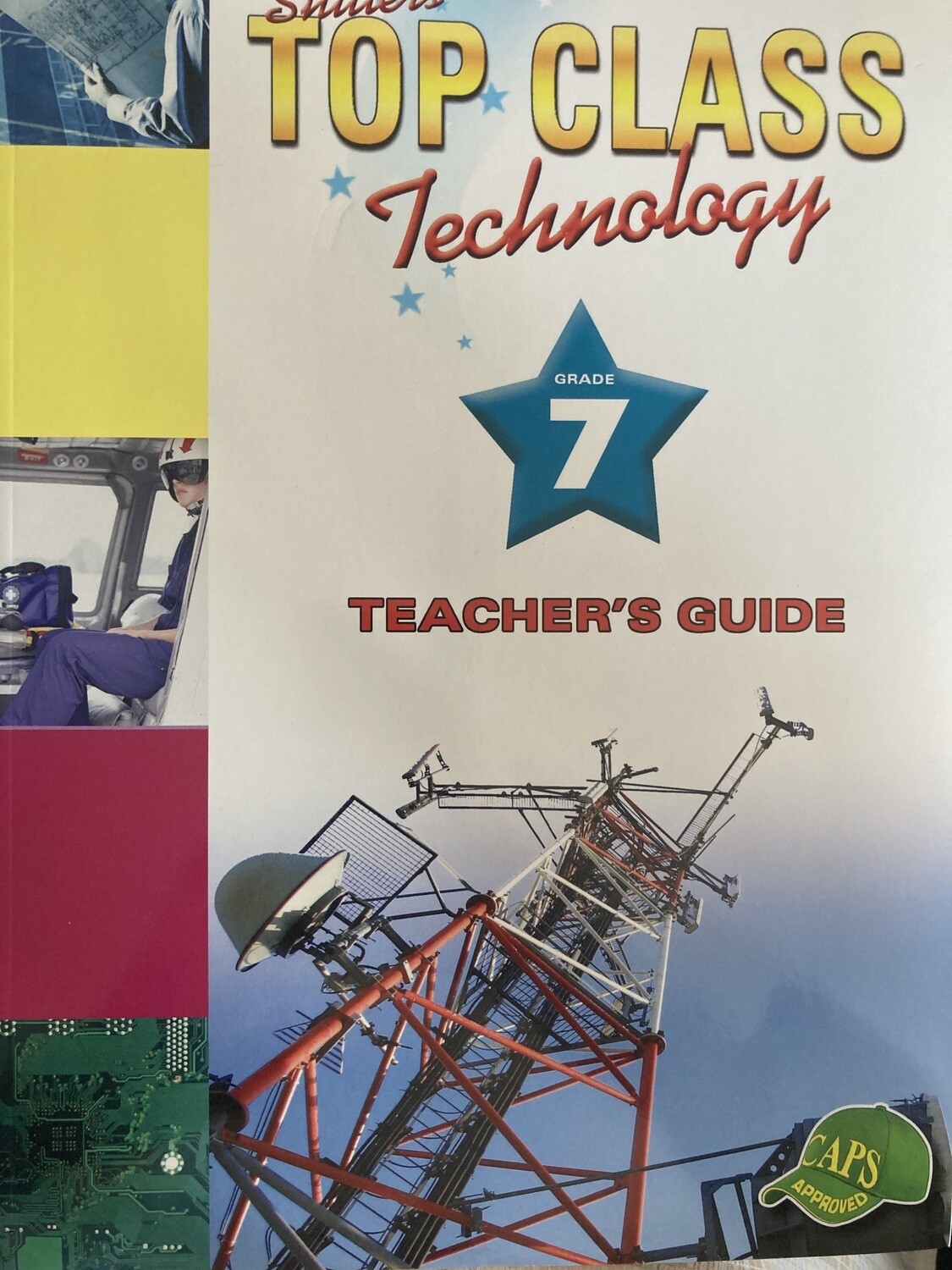 Grade 7 Top Class Technology Teacher Guide