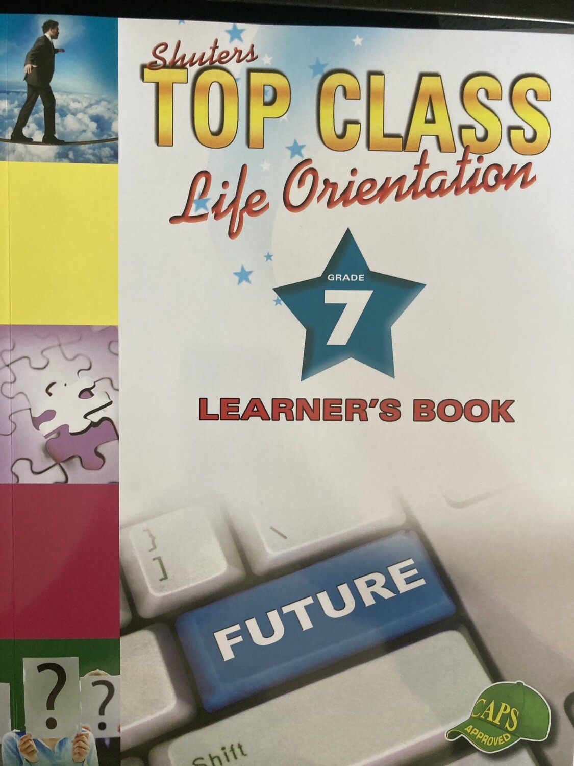 Grade 7 Top Class Life Orientation Learner Book