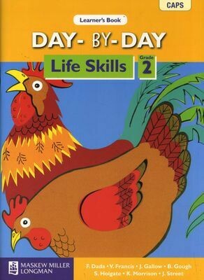 Grade 2 Day-by-Day Life Skills Learner&#39;s Book