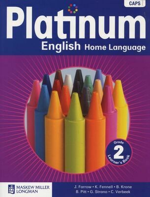 Grade 2 Platinum English Home Language CAPS - : Learner&#39;s Book