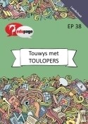 Touwys met Toulopers (Leerderboek)