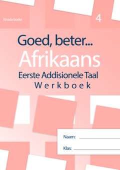 Graad 4 Goed Beter Afrikaans (New Edition)