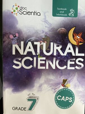 Grade 7 DocScientia Natural Sciences Textbook and Workbook BOOK 2 Black and White