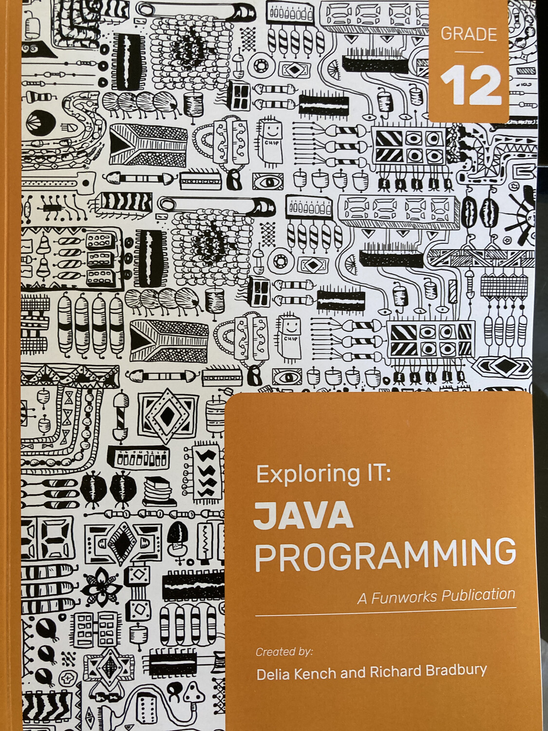 Grade 12 Funworks Exploring IT: Java Programming