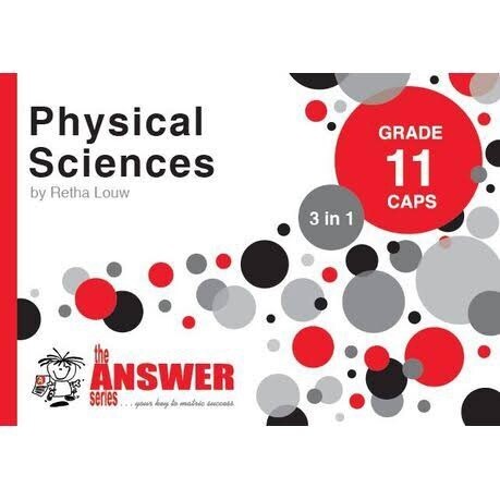 Grade 11 Physical Sciences Answer Series