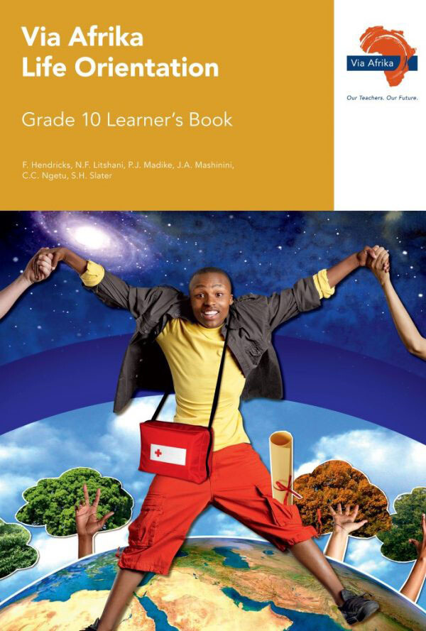 Grade 10 Via Afrika : Life Orientation
