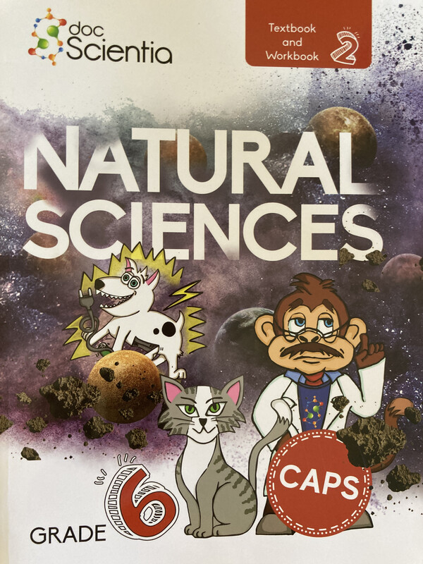 Grade 6 DocScientia Natural Sciences Textbook and Workbook BOOK 2 - Black and White