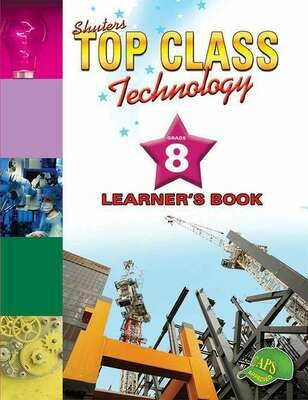 Grade 8 Shuters Top Class Technology Learner Book