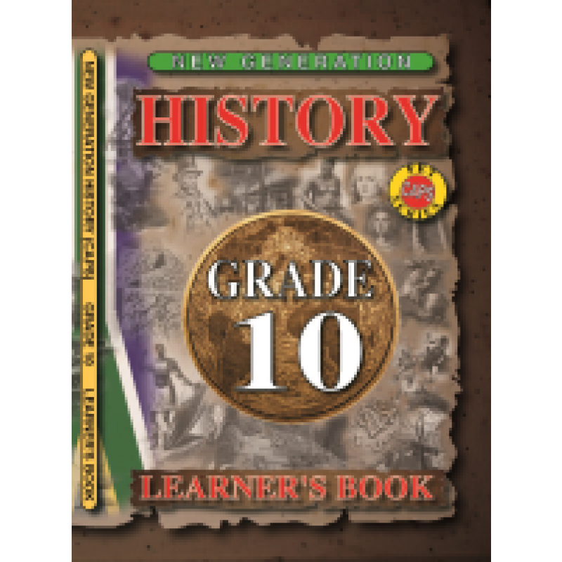 Grade 10 New Generation History Learners Book