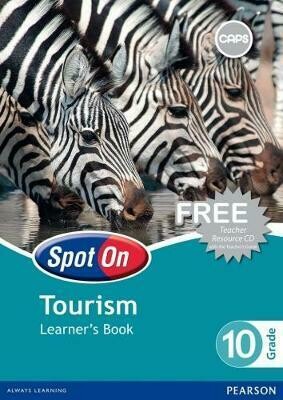 Grade 10 Spot On Tourism Learner Book