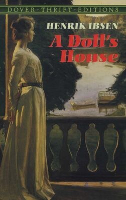 A Dolls House and Other Plays - Henrik Ibsen (Drama)