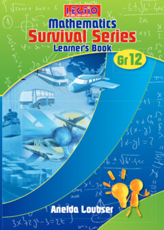 Grade 12 Mathematics Survival Series Learner Book