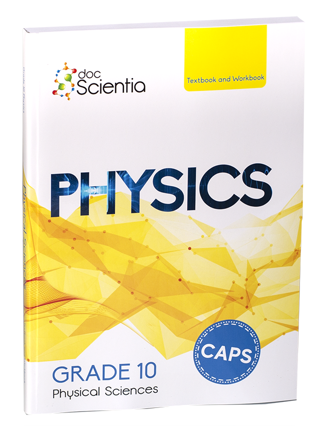 Grade 10 DocScientia Physical Sciences Textbook and Workbook