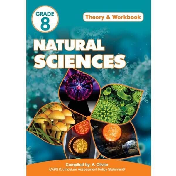 Grade 8 AmaniYah Natural Sciences Theory &amp; Workbook (A. Olivier)