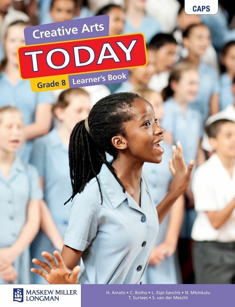 Grade 8 Creative Arts Today Learner Book