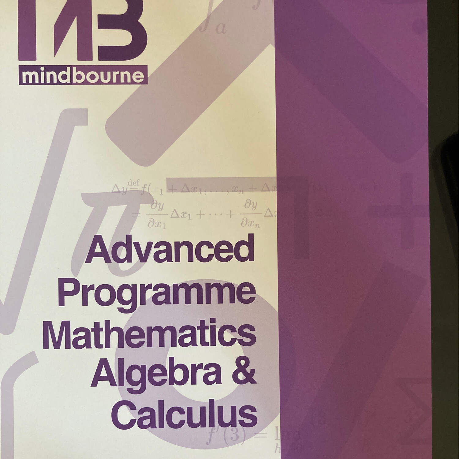 Grade 10 -12 Mindbourne Advanced Program Mathematics  Algebra and Calculus (Solutions)