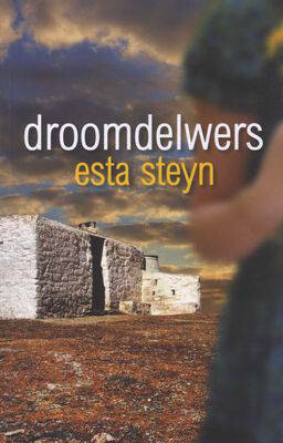 Droomdelwers - Esta Steyn
