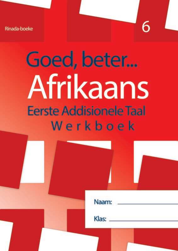 Graad 6 Goed Beter Afrikaans (New Edition)