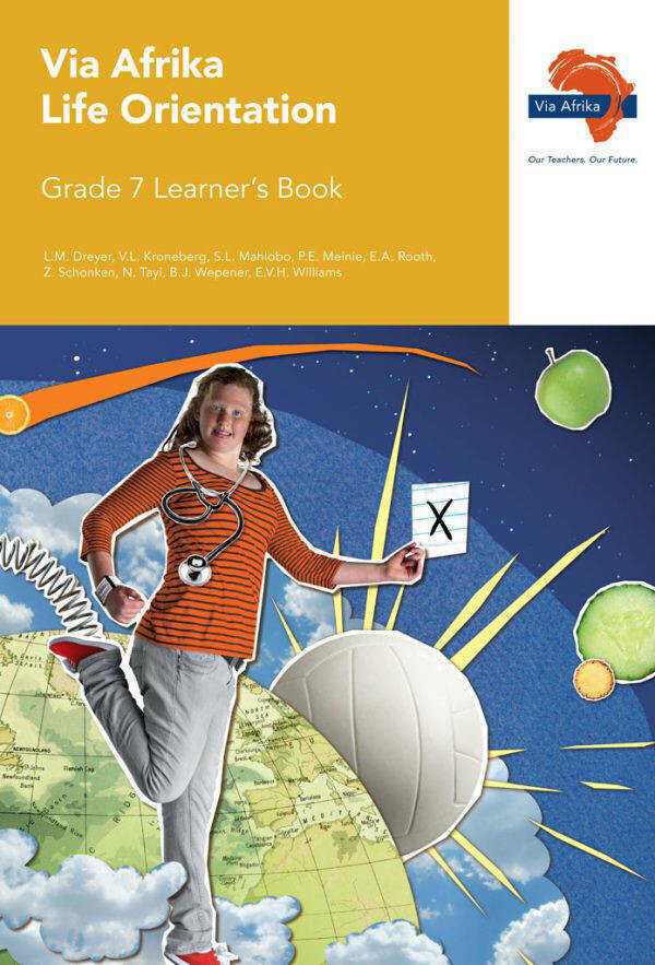 Grade 7 Via Afrika Life Orientation Learners Book