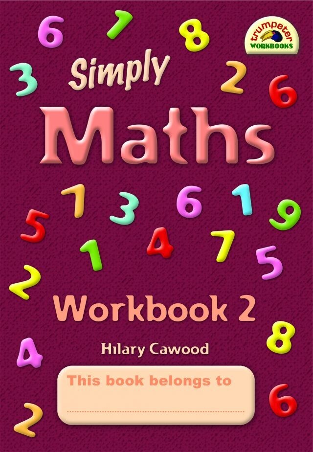 Grade 2 Simply Maths: Workbook